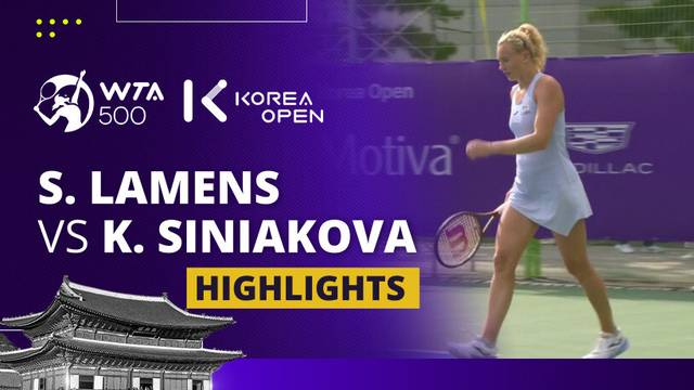 Suzan Lamens vs Katerina Siniakova - Highlight | WTA 500: Korea Open 2025