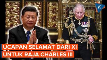 Ucapan Selamat untuk Raja Charles III dari Xi Jinping