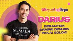 Kenangan Masa Sekolah Darius, Pernah Dicariin Pakai Golok
