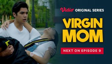 Virgin Mom - Vidio Original Series | Next On Episode 9