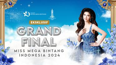 GRAND FINAL MISS MEGA BINTANG INDONESIA 2024