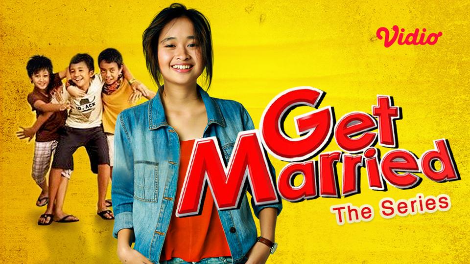 Get Married The Series