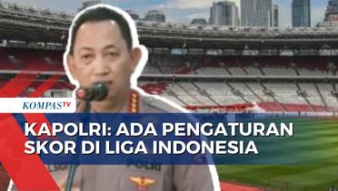 Satgas Anti Mafia Bola Temukan Indikasi Kecurangan soal Pengaturan Skor di Liga Indonesia!