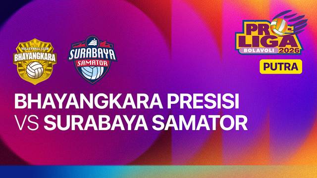 Putra: Jakarta Bhayangkara Presisi vs Surabaya Samator - Full Match | Proliga 2026