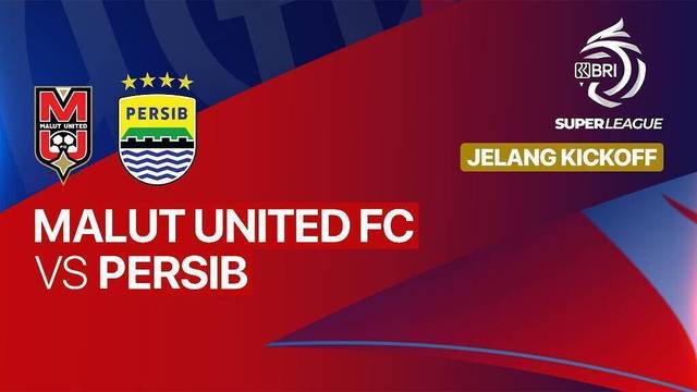 Jelang Kick Off - Malut United FC vs PERSIB - BRI Super League