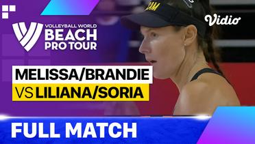 Full Match | Melissa/Brandie (CAN) vs Liliana/Soria (ESP) | Beach Pro Tour - Tepic Elite16, Mexico 2023