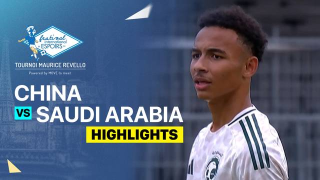 China vs Saudi Arabia - Highlight | Maurice Revello 2026