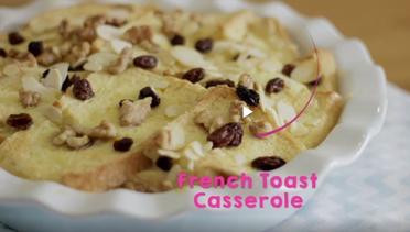 Resep French Toast Casserole