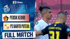 Persik Kediri vs PS Barito Putera - Full Match | BRI Liga 1 2023/24