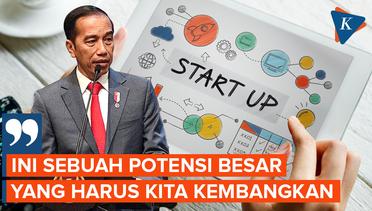 Jokowi Ungkapkan 80-90 Persen Startup Gagal Saat Merintis