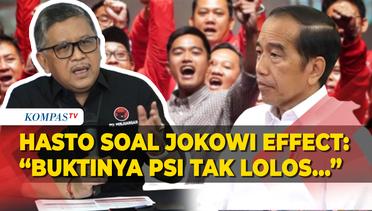 Hasto Sebut PDIP Menang 3 Kali Pemilu Bukan Karena Jokowi Effect: Buktinya PSI Tak Lolos