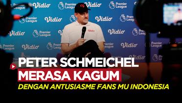 Peter Schmeichel Kagum dengan Antusiasme Fans Manchester United di Indonesia