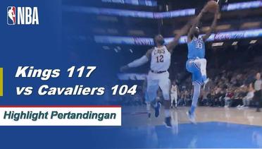 NBA | Cuplikan Pertandingan : Kings 117, Cavaliers 104