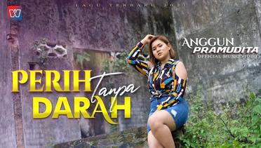 ANGGUN PRAMUDITA | PERIH TANPA DARAH | Official Music Video | Lagu Terbaru 2021