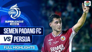 Semen Padang FC VS Persija - Full Highlights | BRI Super League 2025/26