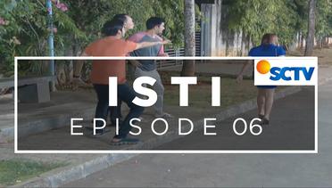 ISTI - Episode 06