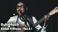 Endah N Rhesa - Baby Its You | BukaMusik