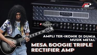 Review Mesa Boogie Triple Rectifier Amp, Salah Satu Ampli Terbaik Masa Kini | Gear Review