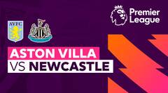 Aston Villa vs Newcastle - Full Match | Premier League 23/24