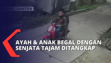 Sadis, Ayah Dan Anak Menjadi Pelaku Begal di Tangerang
