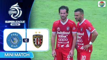 PSBS Biak VS Bali United FC - Mini Match | BRI Super League 2025/26