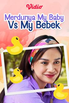 Merdunya My Baby VS My Bebek