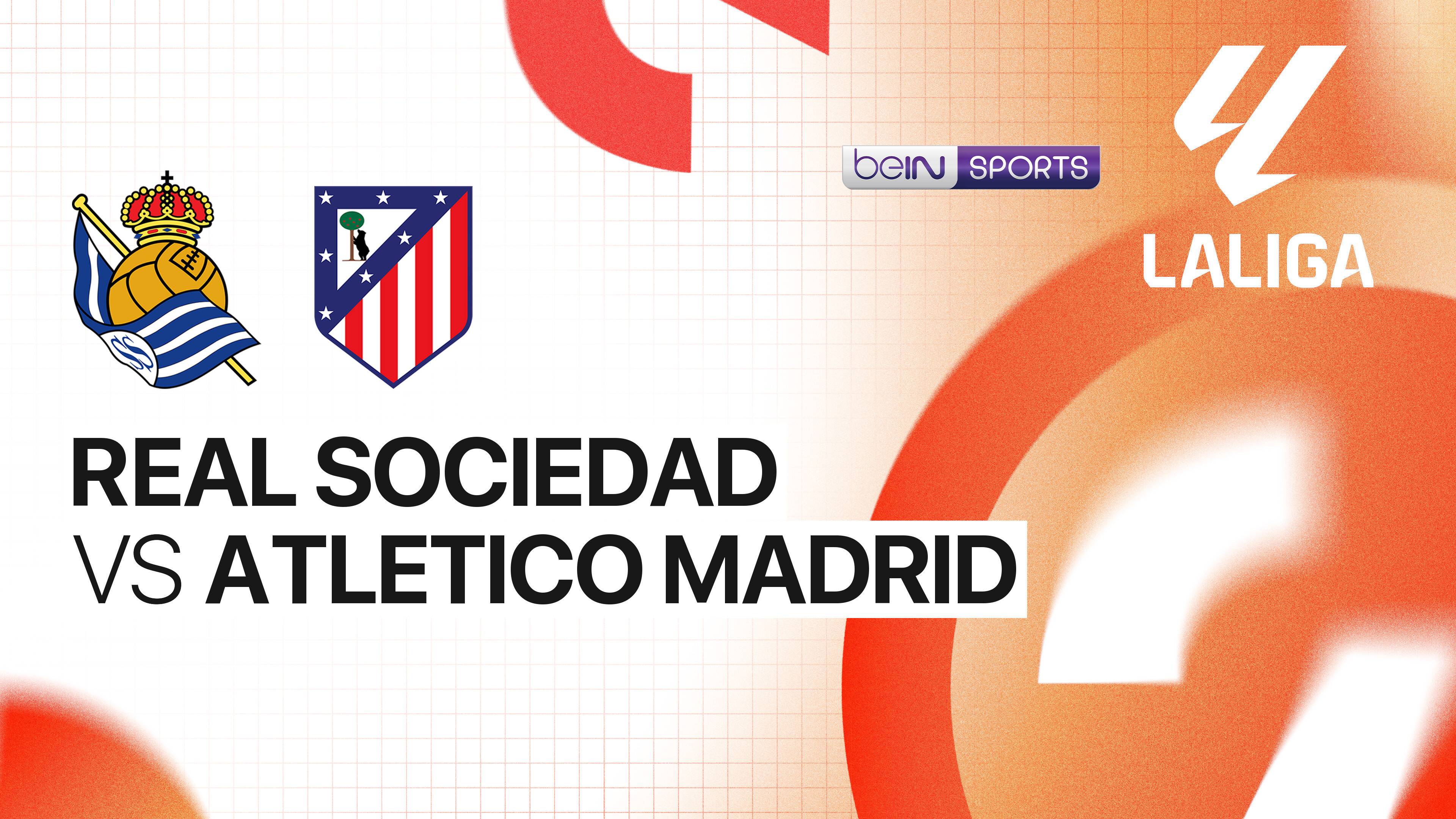Real Sociedad vs Atletico Madrid