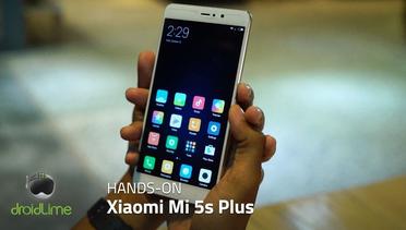 Xiaomi Mi 5s Plus Hands-on