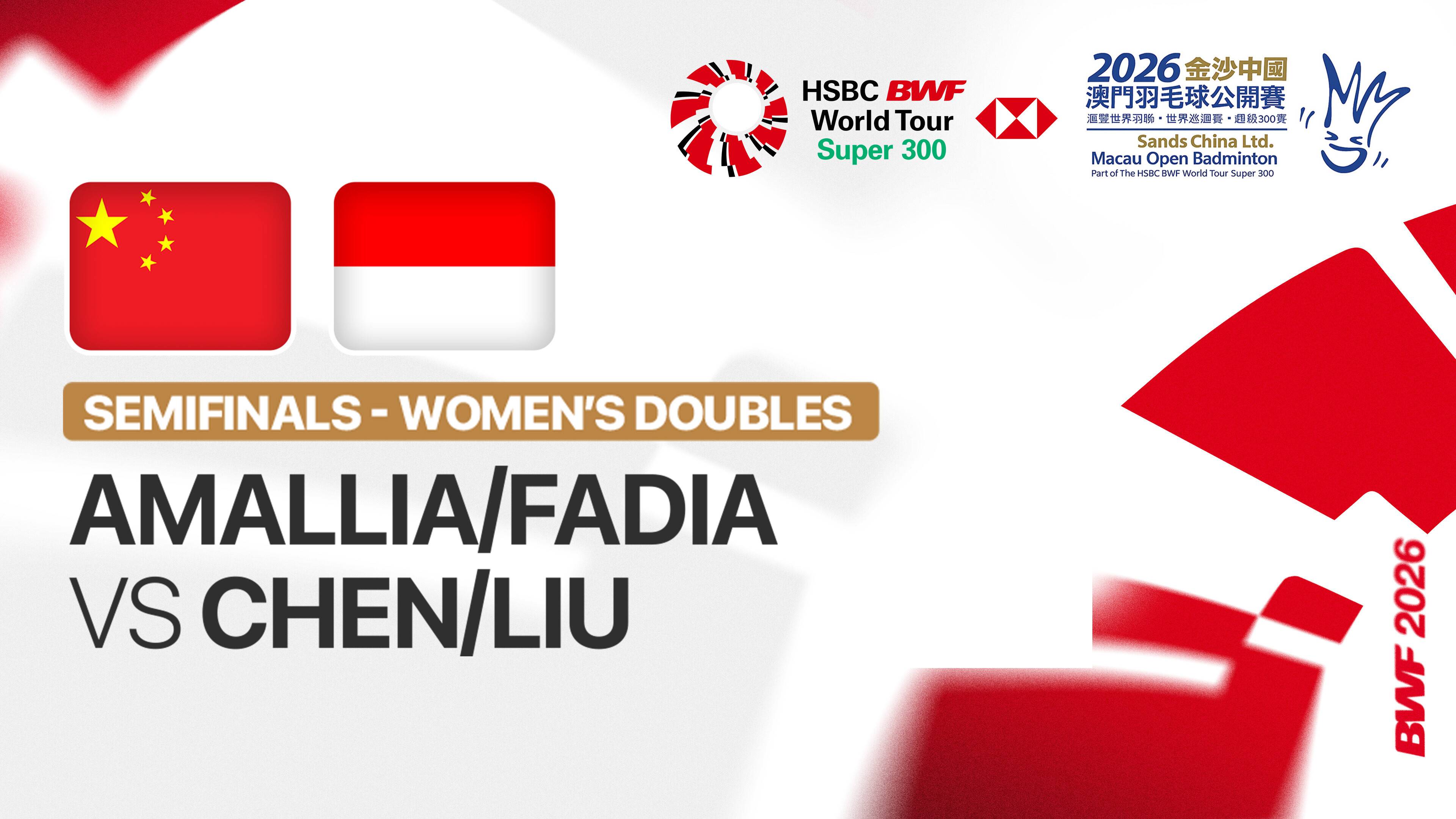 Amallia Cahaya Pratiwi/Siti Fadia Silva Ramadhanti (INA) vs Chen Fan Shu Tian/Liu Jia Yue (CHN) - Women's Doubles Semi Finals | SANDS CHINA LTD. Macau Open 2026