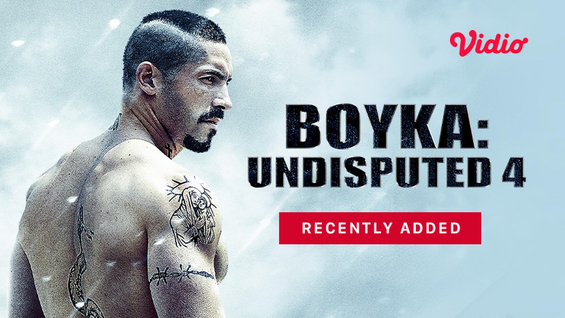 Nonton Boyka: Undisputed 4 (2017) Sub Indo | Vidio