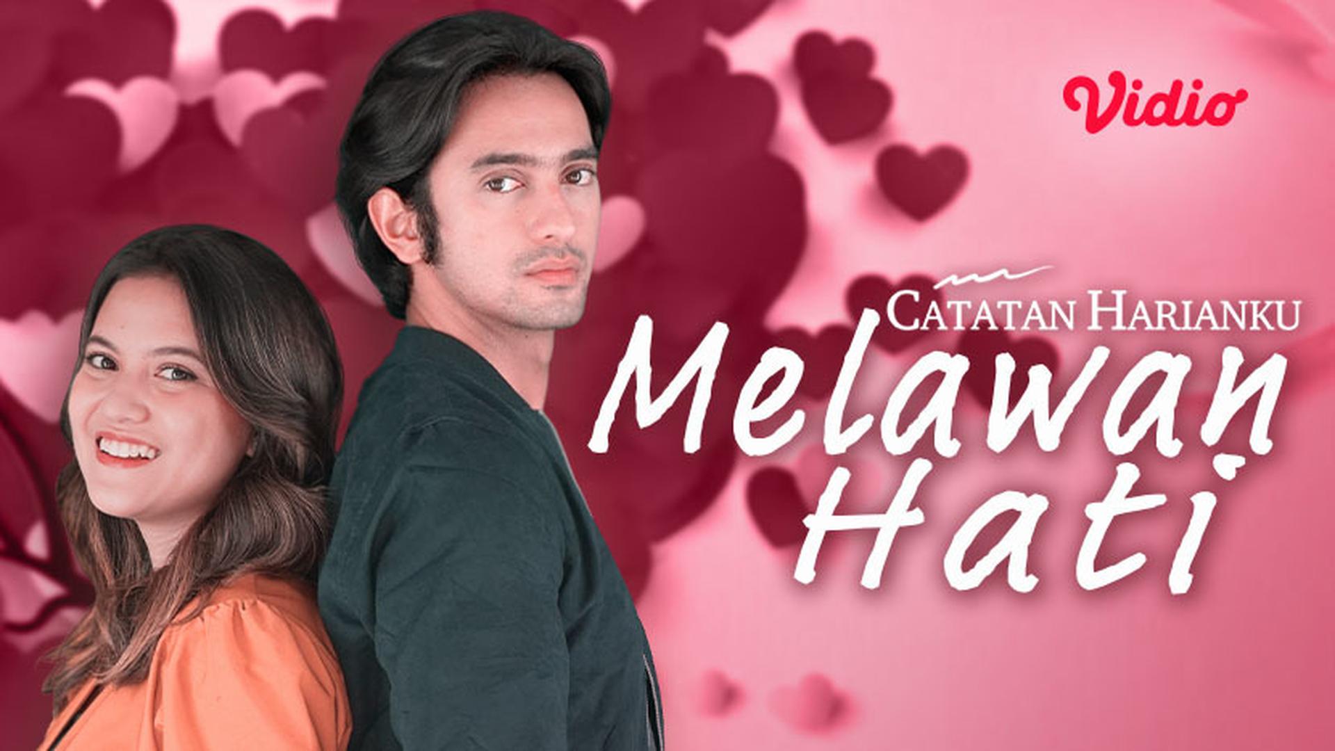 Streaming Melawan Hati (2021) | Vidio