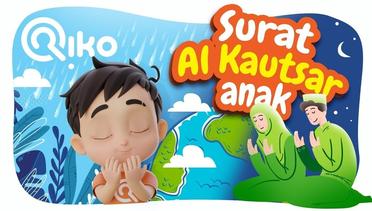 Murotal Anak Al Kautsar - Riko The Series (Qur'an Recitation for Kids)