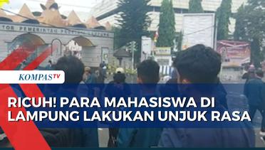Lakukan Unjuk Rasa, Ribuan Mahasiswa Universitas di Lampung Paksa Masuk Gedung DPRD