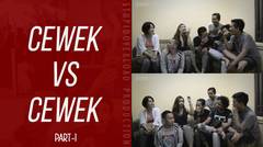 CEWEK vs. CEWEK #PART-1 ft. @gadis_latifah & @fachmi_idris | Stupid Overload