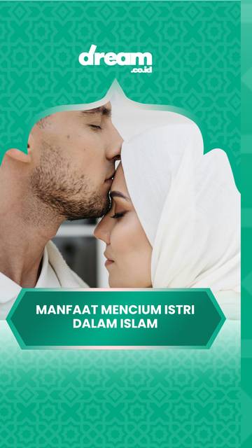 DOA: Manfaat Mencium Istri Dalam Islam