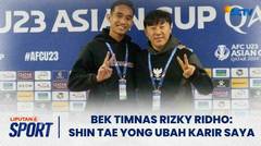 Shin Tae Yong di Mata Bek Timnas Indonesia Rizky Ridho | Liputan 6 Sport