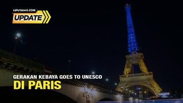 Liputan6 Update: Gerakan Kebaya Goes to UNESCO di Paris
