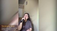 Secangkir Kopi - Adelia Live Tiktok 08 04 2024