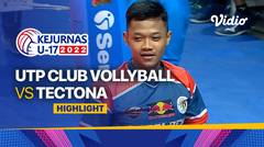Highlights | 16 Besar - Putra: UTP Club Vollyball vs Tectona | Kejurnas Bola Voli Antarklub U-17 2022