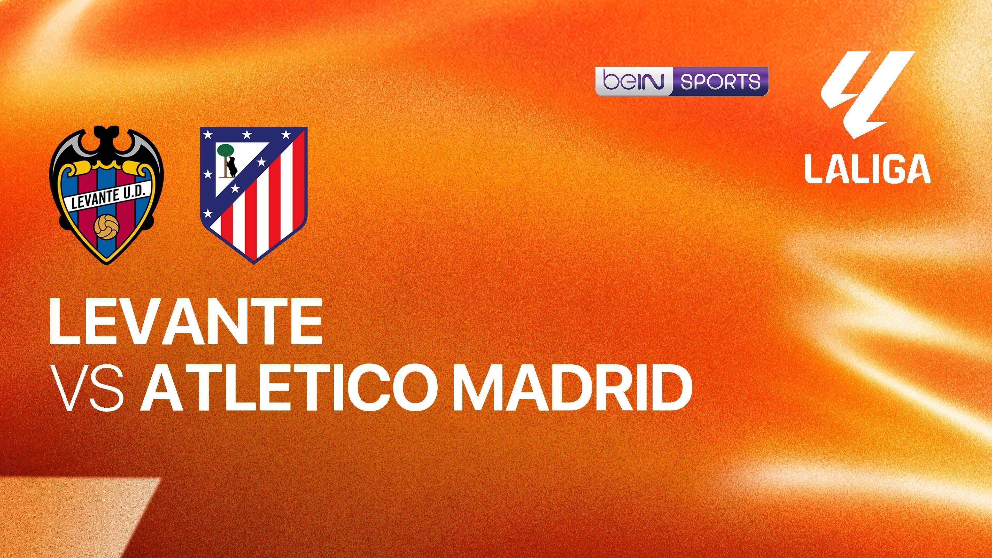 Levante vs Atletico Madrid