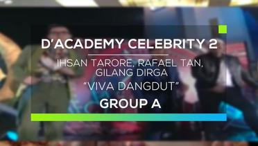 Ihsan Tarore, Rafael Tan dan Gilang Dirga - Viva Dangdut (D'Academy Celebrity 2)
