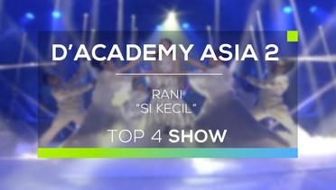 Rani, Indonesia - Si Kecil (D'Academy Asia 2 - Top 4)