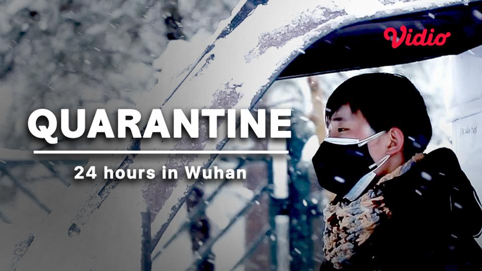 24hrs in Wuhan - Quarantine