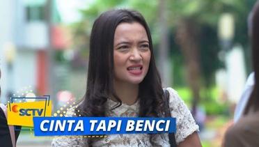 Ngotot! Bianca Mau Buktikan Anya Itu Ada 2 | Cinta Tapi Benci Episode 16