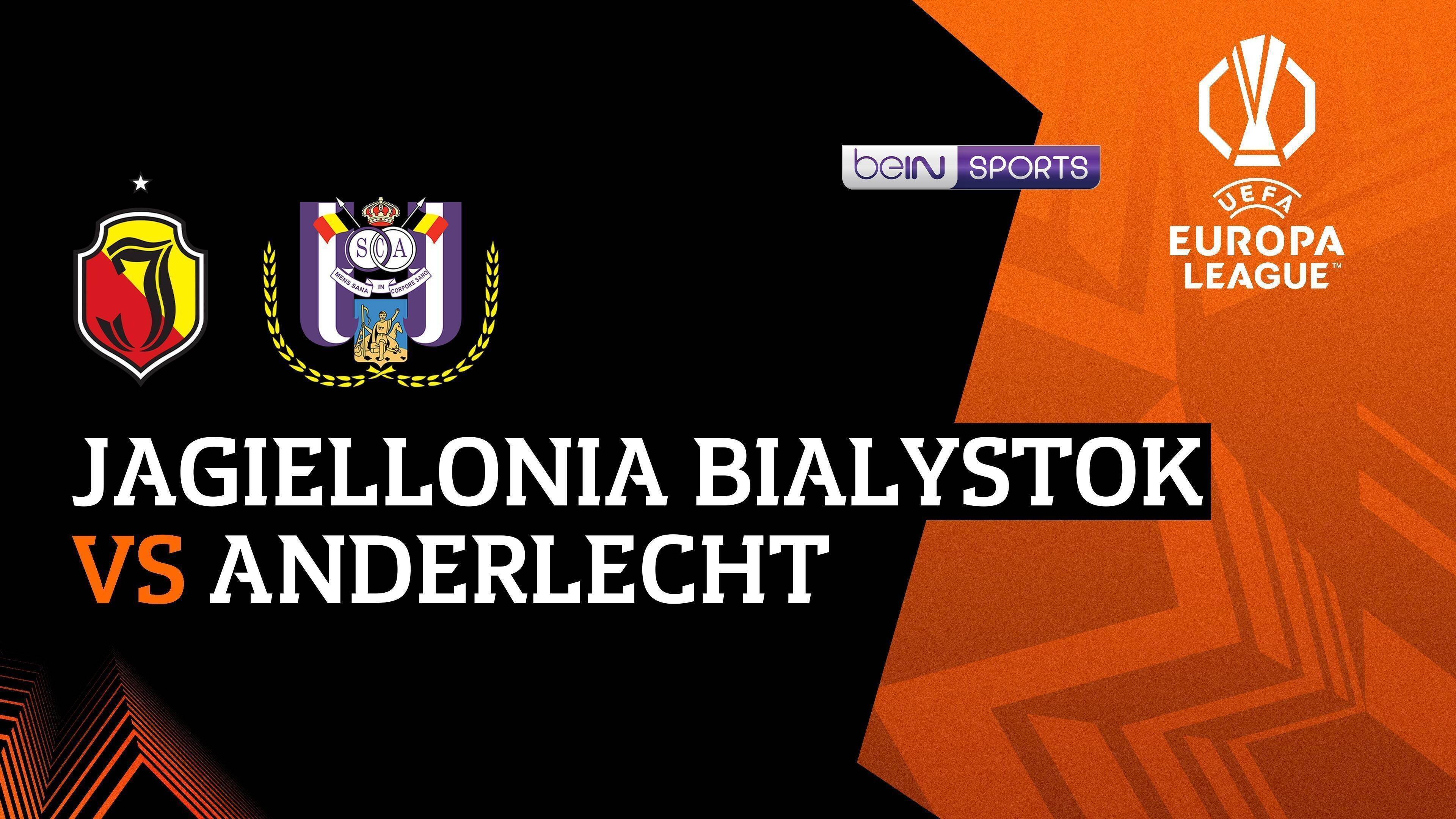 Jagiellonia Bialystok vs Anderlecht
