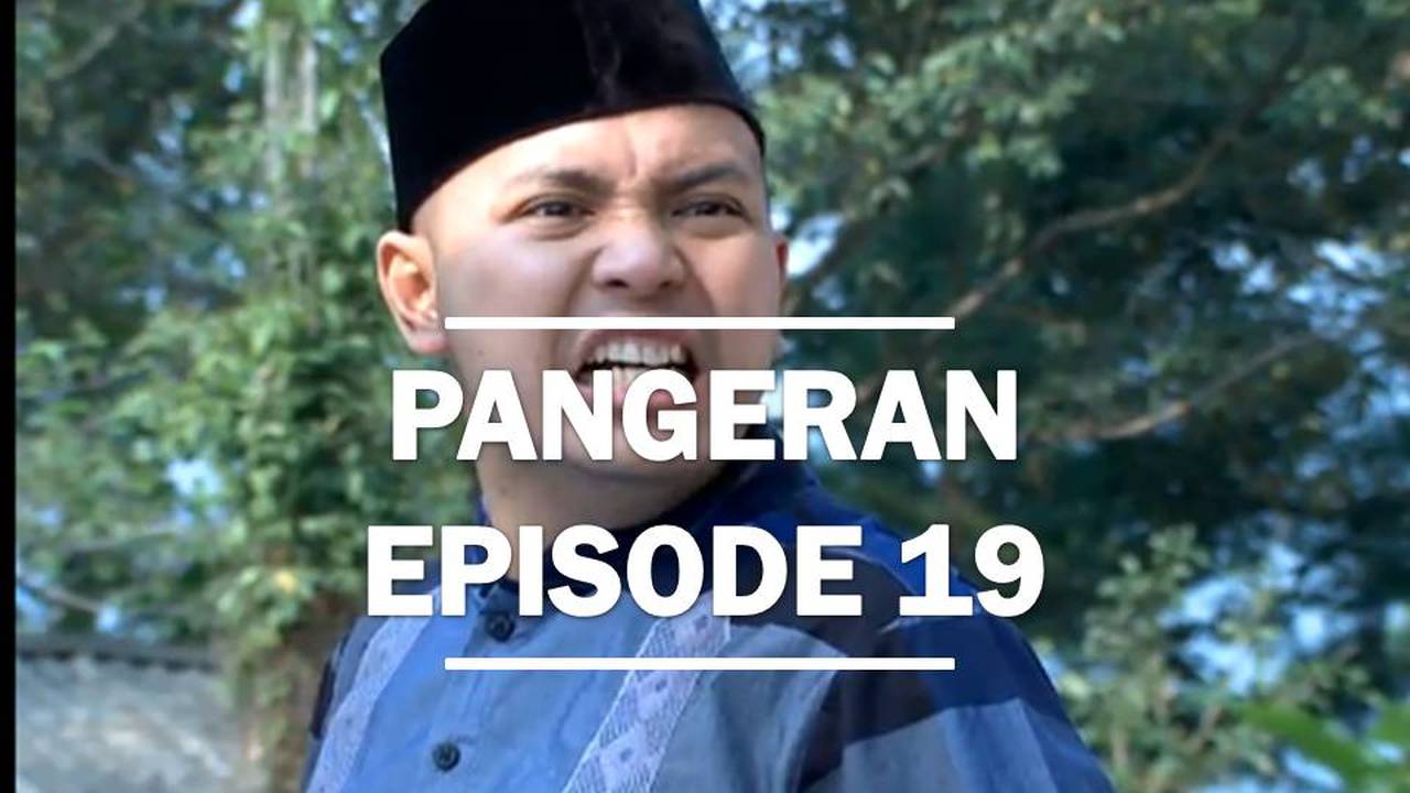 Nonton Pangeran Episode 19 Vidio