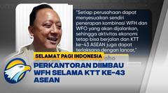 Pemprov DKI Jakarta Imbau Perkantoran WFH Selama KTT ke-43 ASEAN