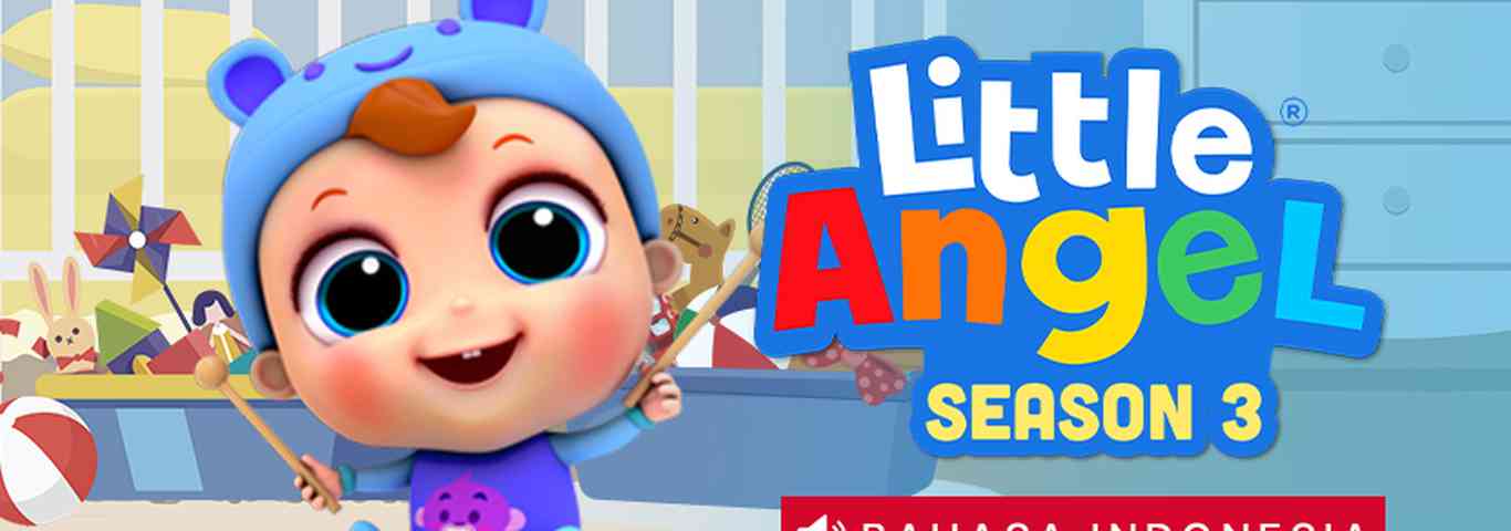 Little Angel Season 3 (Dubbing Bahasa Indonesia)