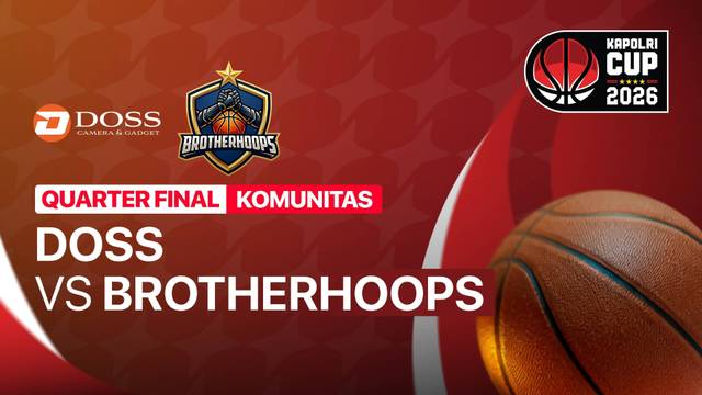 DOSS vs Brotherhoops (Quarterfinals | Komunitas) - Full Match | Kapolri Cup Basketball 2026