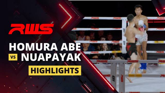Homura Abe vs Nuapayak - Highlight | RWS Muay Thai 2025
